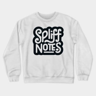 Spliff Notes Crewneck Sweatshirt